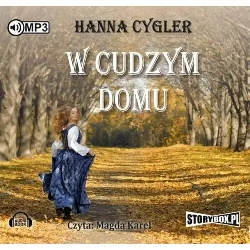 W cudzym domu (Audiobook) - Cygler Hanna - książka