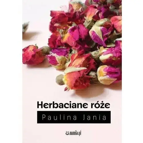 Herbaciane róże