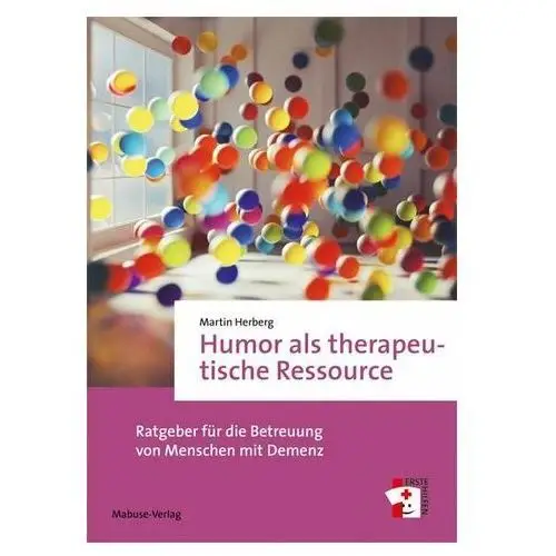 Humor als therapeutische Ressource Herberg, Martin