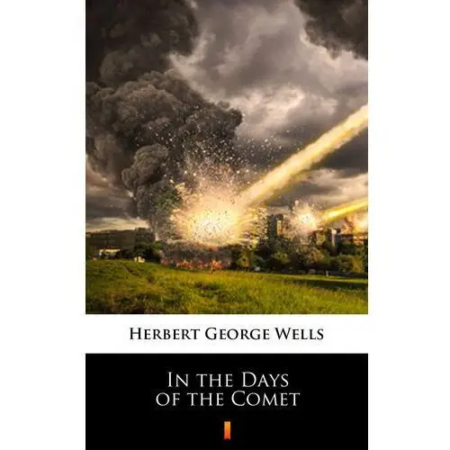 In the days of the comet Herbert george wells