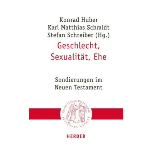 Geschlecht, sexualität, ehe Herder, freiburg