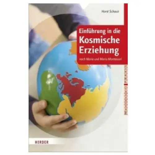 Montessori praxis. bd.1 Herder, freiburg