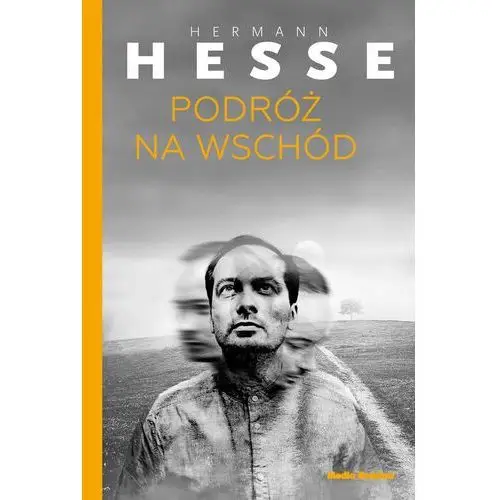 Hesse hermann Podróż na wschód