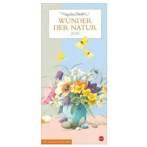 Marjolein Bastin: Wunder der Natur Kalender 2025