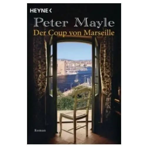 Heyne Der coup von marseille