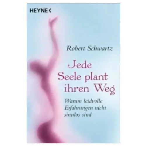 Jede Seele plant ihren Weg