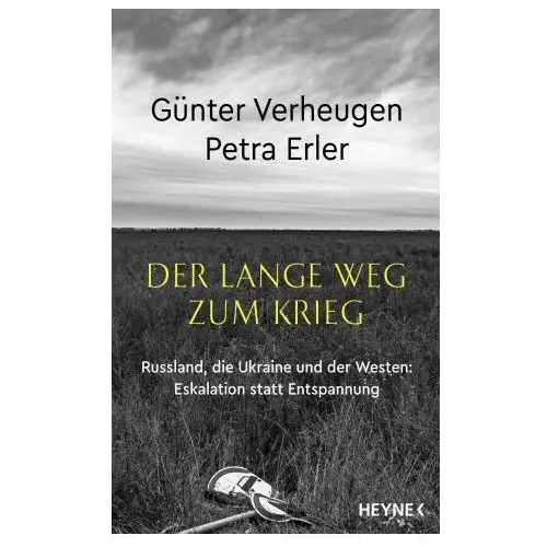 Der lange Weg zum Krieg