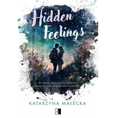 Hidden Feelings Katarzyna Małecka