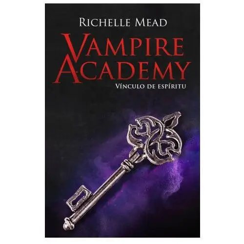 Vampire academy: vinculo de espiritu Hidra,editorial