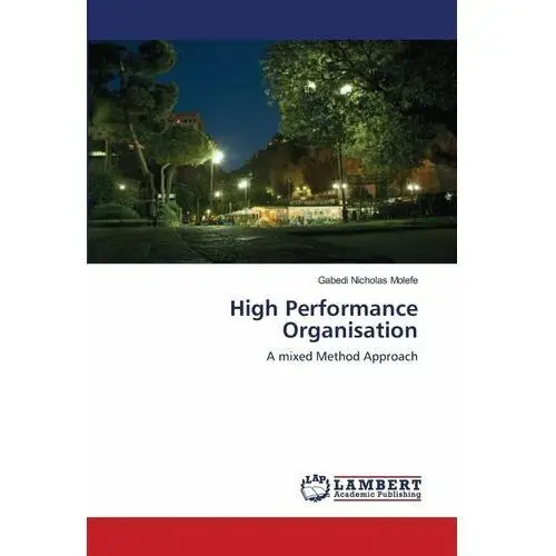High Performance Organisation