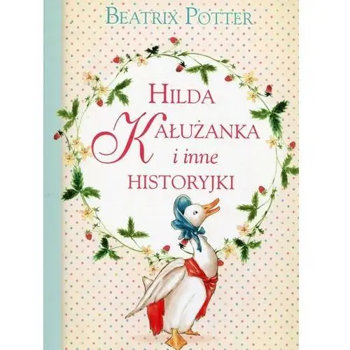 Hilda Kałużanka i inne historyjki