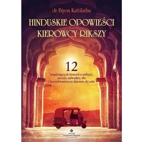 Hinduskie opowieści kierowcy rikszy - biyon kattilathu