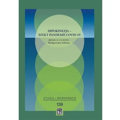 Hipokinezja – efekt pandemii COVID-19 (E-book)