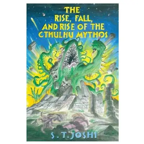 Hippocampus press Rise, fall, and rise of the cthulhu mythos