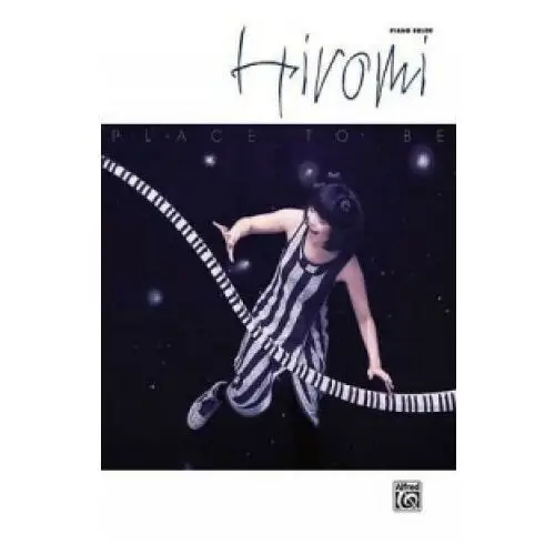 HIROMI PLACE TO BE PIANO SOLOS