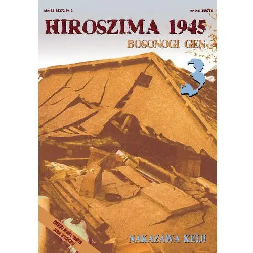 Hiroszima 1945. bosonogi gen tom 3