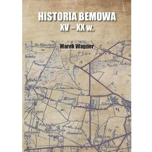 Historia Bemowa XV - XX w