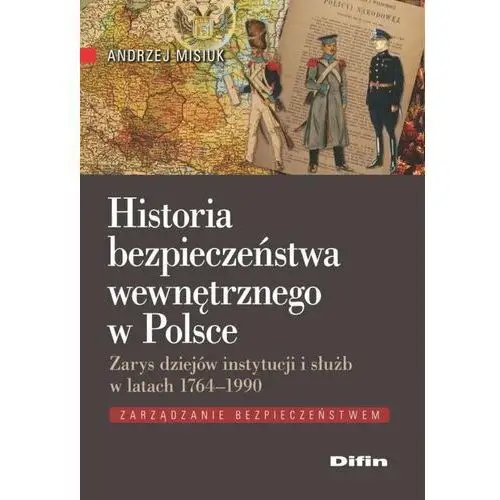 Historia bezpieczeństwa wewnętrznego w Polsce