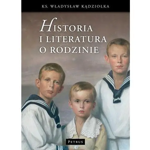 Historia i literatura o rodzinie