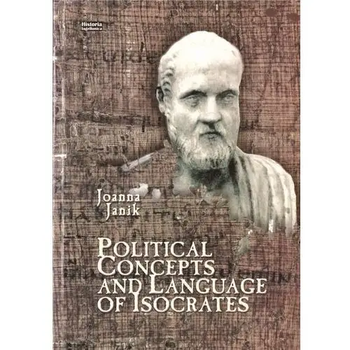 Political concepts and language of isocrates Historia iagellonica