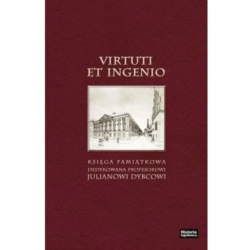 Virtuti et ingenio Historia iagellonica