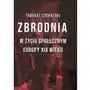 Zbrodnia w życiu społecznym europy xix wieku Sklep on-line