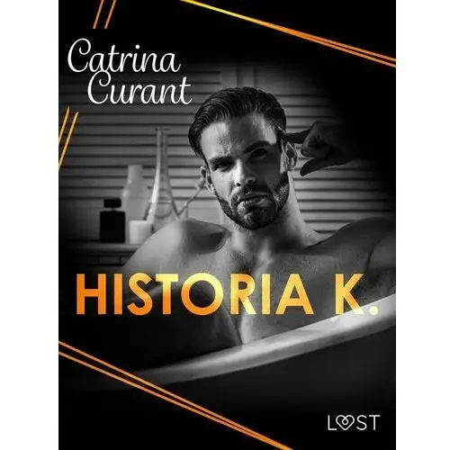 Historia K. – Dark Trans-Erotica