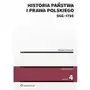 Historia państwa i prawa polskiego w latach 966-1795 Sklep on-line