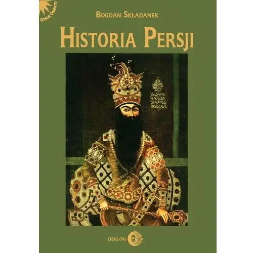 Historia Persji. Tom 3