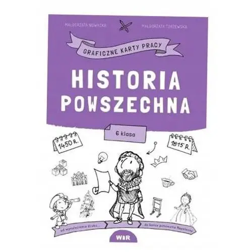 Historia Powszech. Graficzne Karty Pracy Dla Kl. 6 Małgorzata