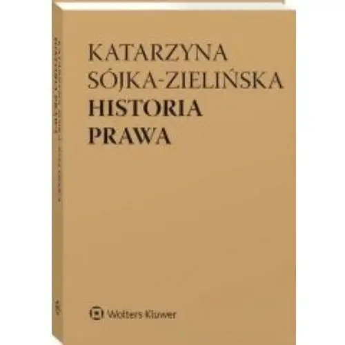 Historia prawa Katarzyna Sójka-Zielińska