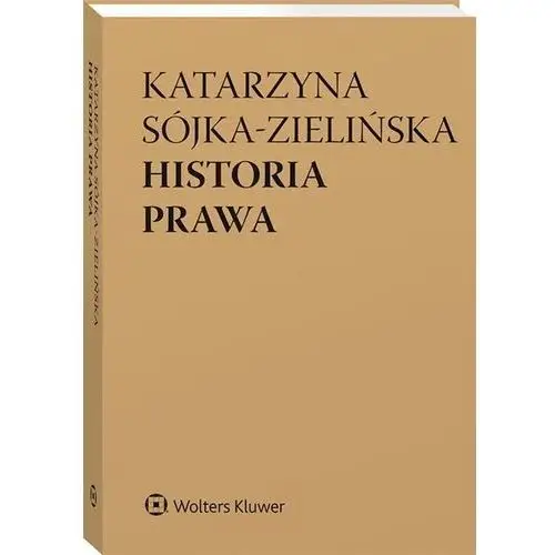 Historia Prawa Katarzyna Sójka-zielińska