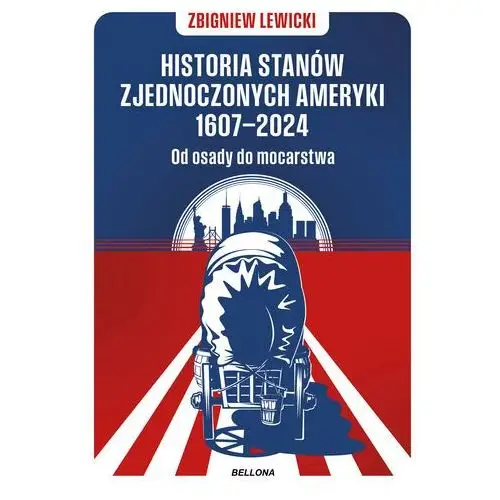 Historia Stanów Zjednoczonych Ameryki 1607–2024