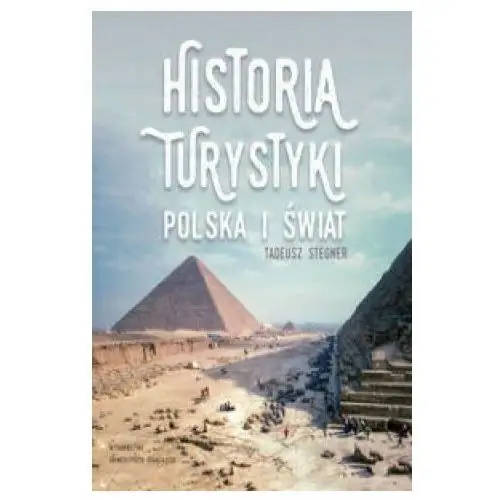 Historia turystyki Polska i świat