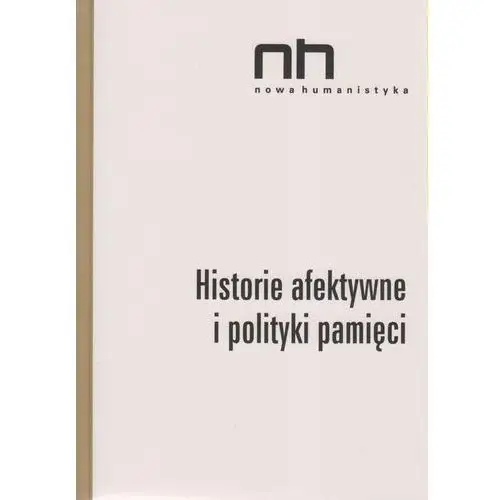 Historie afektywne i polityki pamięci, AZ#815F683AEB/DL-ebwm/epub