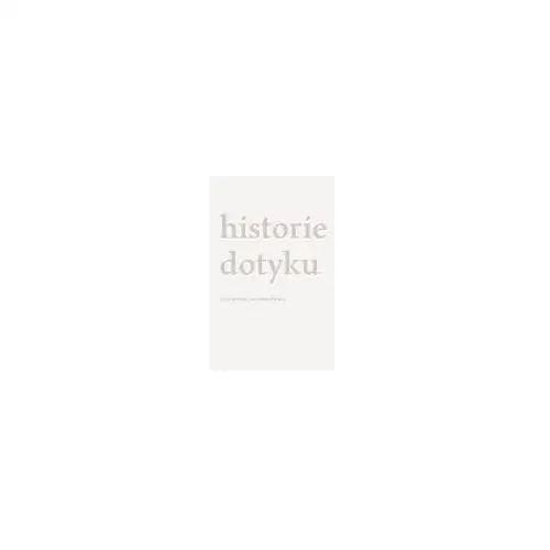 Historie dotyku Gyorgy Konrad