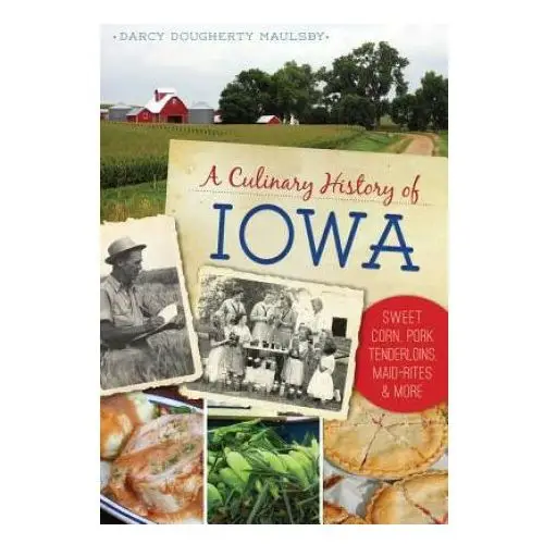 A Culinary History of Iowa