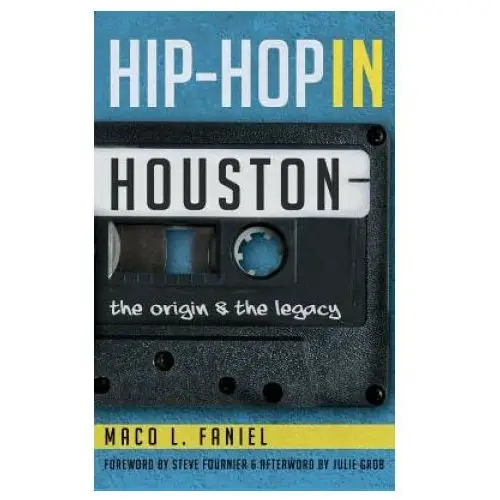 Hip Hop in Houston: The Origin and the Legacy