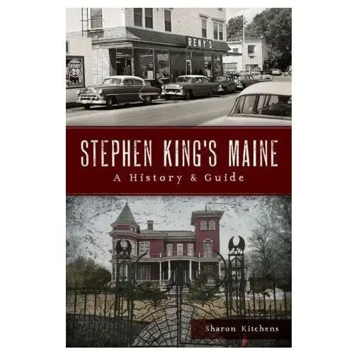 History pr Stephen king's maine