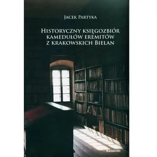 Historyczny księgozbiór kamedułów eremitów z krakowskich Bielan