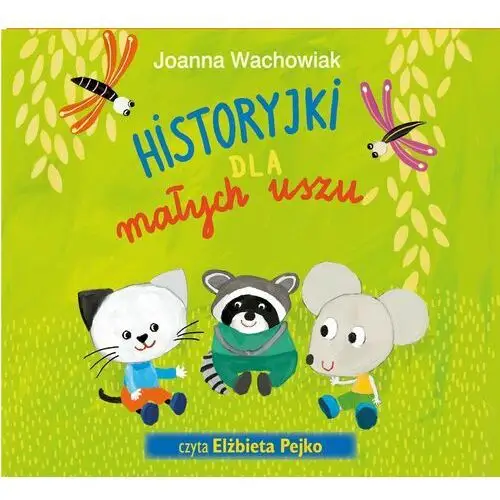 Historyjki dla małych uszu