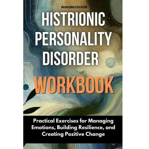 Histrionic Personality Disorder Workbook