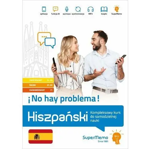 Hiszpański. ¡No hay problema! Kompleksowy kurs do samodzielnej nauki (poziom A1-C1)