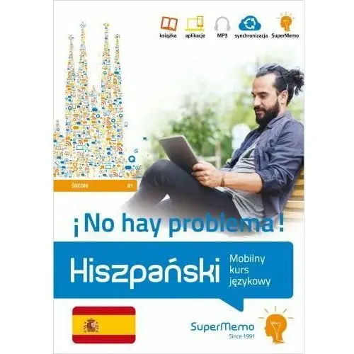 Hiszpański. ¡No hay problema! Mobilny kurs językowy. Poziom średni B1