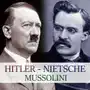 Hitler, mussolini, nietzsche Sklep on-line