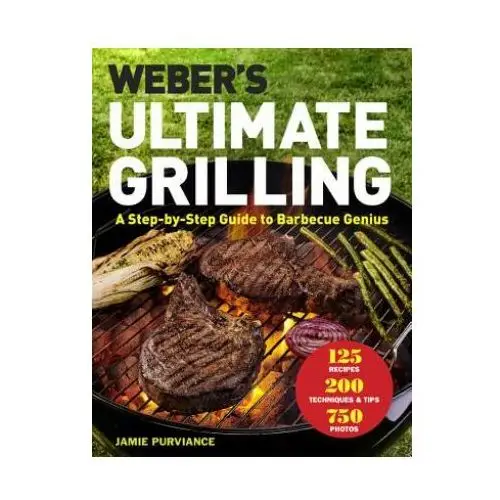 Weber's Ultimate Grilling