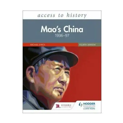 Access to history: mao's china 1936-97 fourth edition Hodder education
