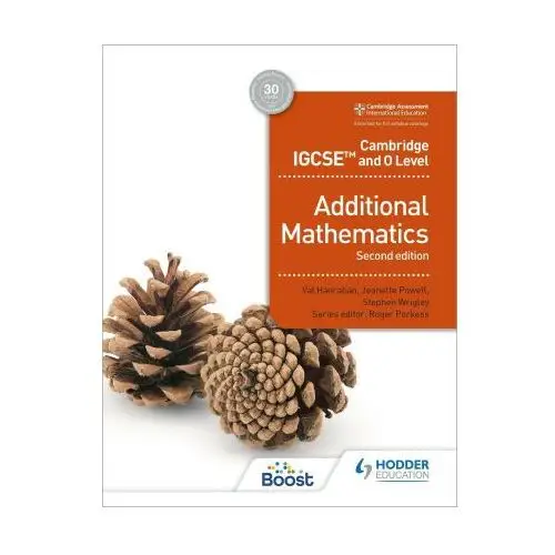 Cambridge IGCSE and O Level Additional Mathematics Second edition