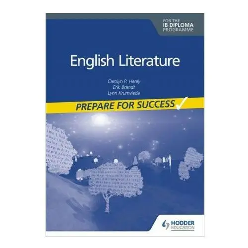 English Literature for the IB Diploma: Prepare for Success