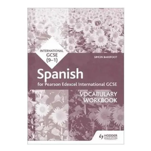 Hodder education Pearson edexcel international gcse spanish vocabulary workbook